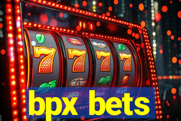 bpx bets